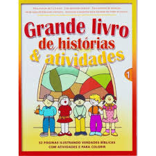 Grande Livro de Histórias e Atividades - Volume 1
