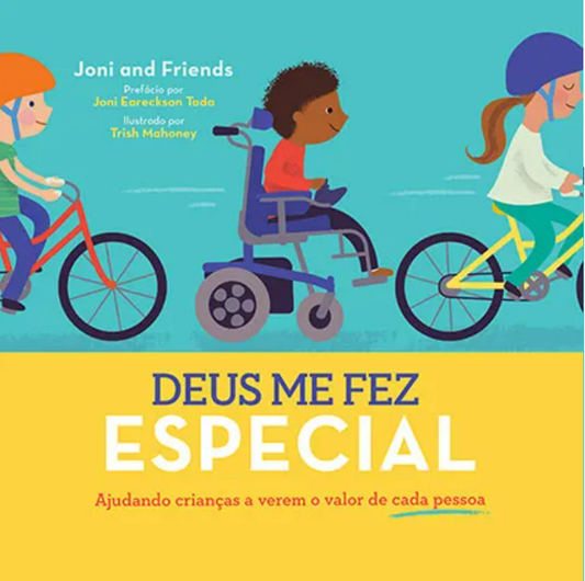 Deus me fez especial - Ajudando crianças a verem o valor de cada pessoa