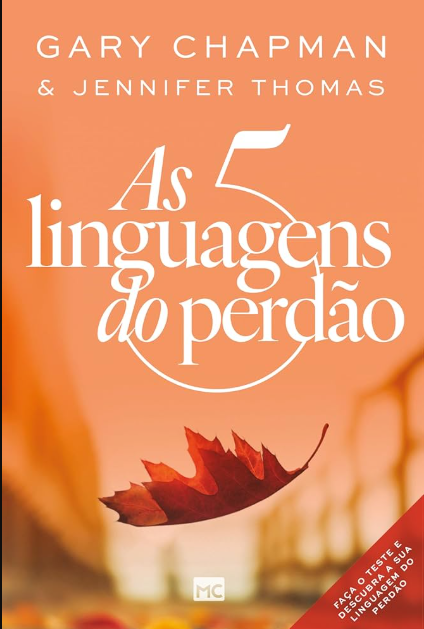 As 5 linguagens do perdão