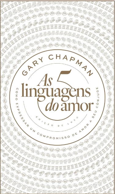 As Linguagens do Amor - Edição de Luxo