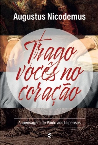 Trago vocês no coração