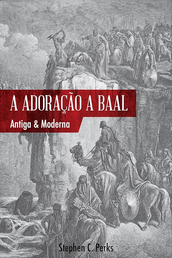 A Adoração A Baal: Antiga e Moderna