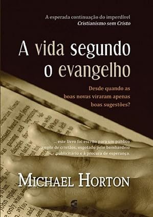 A Vida Segundo o Evangelho