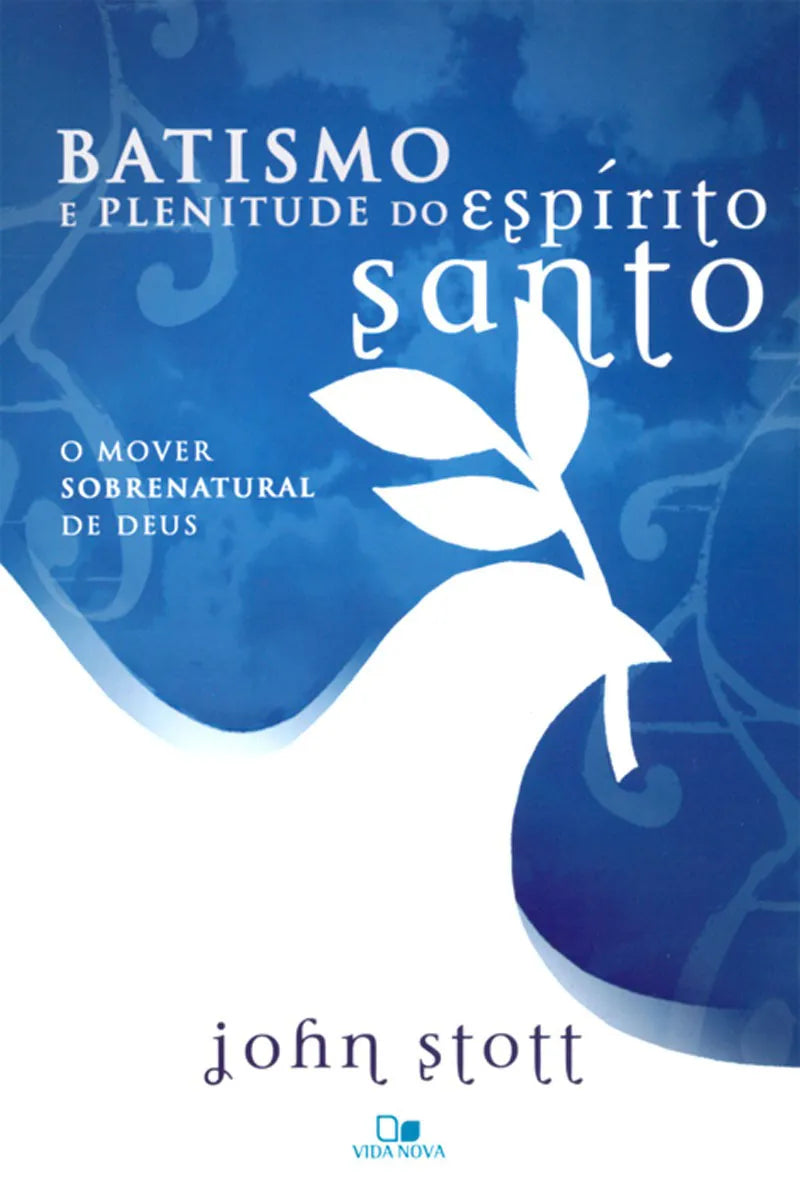 Batismo e Plenitude Do Espírito Santo