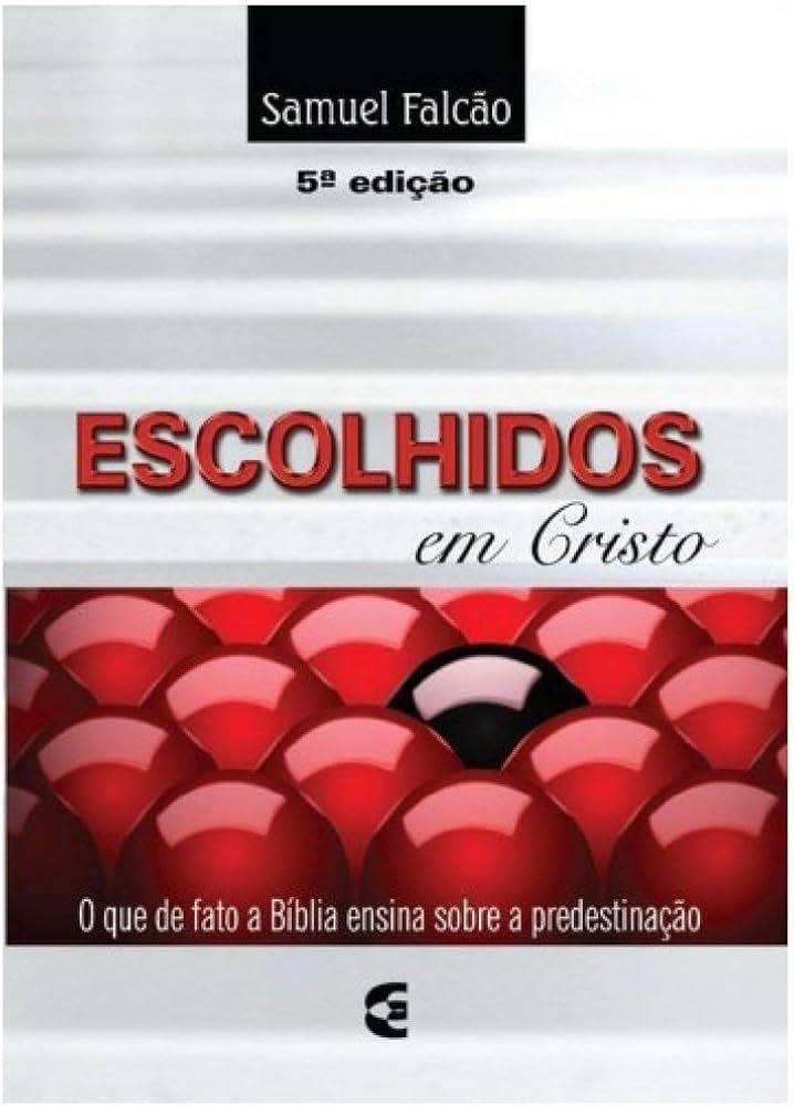 Escolhidos em Cristo - 5ª edição