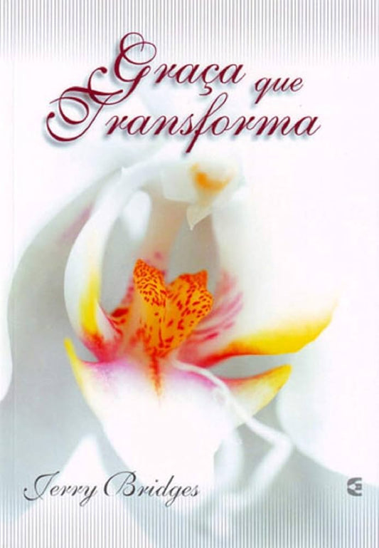 Graça que Transforma