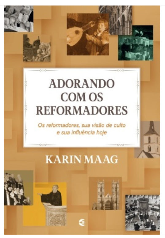 Adorando com os reformadores