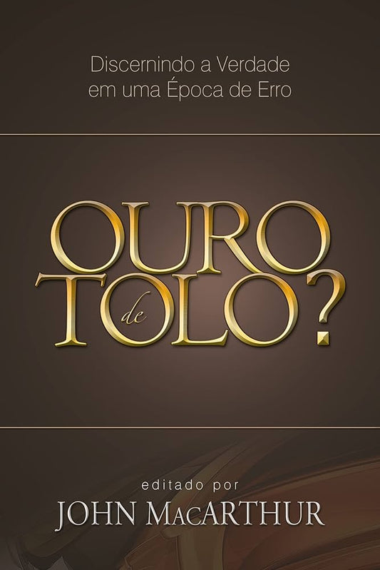 Ouro de Tolo?