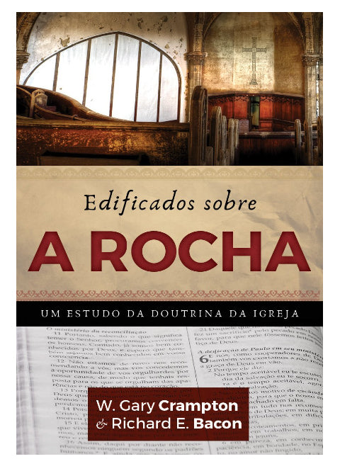 Edificados Sobre A Rocha