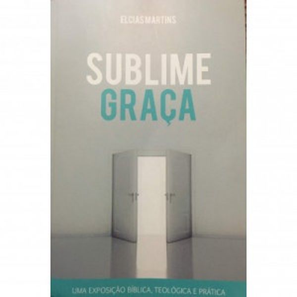 Sublime Graça